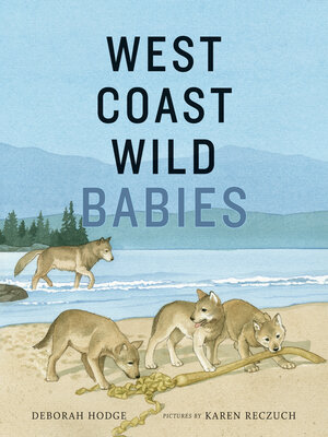 cover image of West Coast Wild Babies